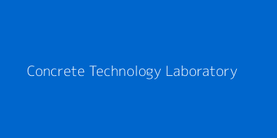 Concrete Technology Laboratory